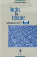 Physics by Computer di Wolfgang Kinzel, Georg Reents edito da Springer Berlin Heidelberg