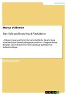 Das Sale-and-lease-back-Verfahren di Marcus Vollbrecht edito da GRIN Publishing