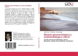 Modelo geomorfológico y sedimentológico Litoral di Victor Lazo, Iris Godoy, Ciro Santiago edito da EAE