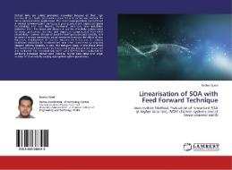 Linearisation of SOA with Feed Forward Technique di Keshav Sood edito da LAP Lambert Academic Publishing