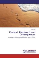 Context, Construct, and Consequences di Youyi Sun edito da LAP Lambert Academic Publishing