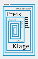 Preis und Klage di Armin Thurnher edito da Czernin Verlags GmbH