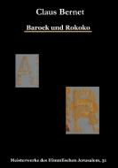 Barock und Rokoko di Claus Bernet edito da Books on Demand