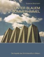 Unter blauem Sommerhimmel di Susanne Brezmann edito da Books on Demand