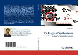 The Growing Point Language di Daniel Coore edito da LAP Lambert Acad. Publ.