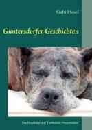 Guntersdorfer Geschichten di Gabi Hesel edito da Books on Demand