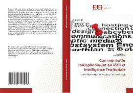 Communautés radiophoniques au Mali et Intelligence Territoriale di Issiaka Touré, Yann Bertacchini edito da Éditions universitaires européennes