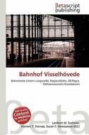 Bahnhof Visselhovede edito da Betascript Publishing