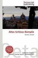 Altes Schloss B Mpliz edito da Betascript Publishing