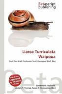 Liarea Turriculata Waipoua edito da Betascript Publishing
