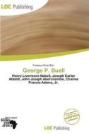 George P. Buell edito da Loc Publishing