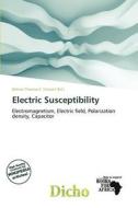 Electric Susceptibility edito da Dicho