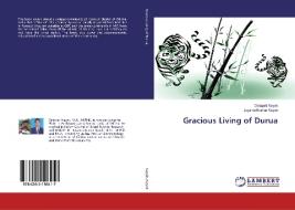 Gracious Living of Durua di Dalapati Nayak, Jayanta Kumar Nayak edito da LAP Lambert Academic Publishing