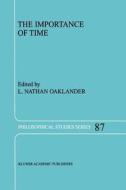 The Importance of Time edito da Springer Netherlands