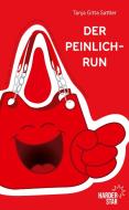 Der Peinlich - Run di Tanja Gitta Sattler edito da Harderstar Verlag
