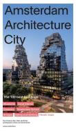 Amsterdam Architecture City di Paul Groenendijk edito da Nai010 Publishers