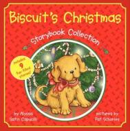 Biscuit's Christmas Storybook Collection di Alyssa Satin Capucilli edito da HarperFestival