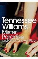 Mister Paradise di Tennessee Williams, David Roessel edito da Penguin Books Ltd