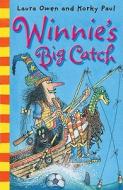 Winnie\'s Big Catch di Laura Owen edito da Oxford University Press