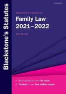 BLACKSTONES STATUTES ON FAMILY LAW 20212 di GEORGE edito da OXFORD HIGHER EDUCATION