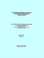 Fourth Dimension In Building di National Research Council, Division on Engineering and Physical Sciences, Commission on Engineering and Technical Systems, Building Research Board, Commit edito da National Academies Press