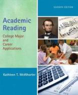 Academic Reading di Kathleen T. McWhorter edito da Pearson Education (us)