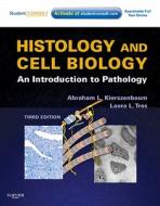 Histology And Cell Biology: An Introduction To Pathology di Abraham L. Kierszenbaum, Laura Tres edito da Elsevier - Health Sciences Division