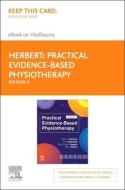 Practical Evidence-Based Physiotherapy - Elsevier eBook on Vitalsource (Retail Access Card) di Robert Herbert, Gro Jamtvedt, Kåre Birger Hagen edito da ELSEVIER