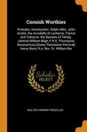 Cornish Worthies di Walter Hawken Tregellas edito da Franklin Classics Trade Press