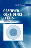 Observed Confidence Levels di Alan M. Polansky edito da Taylor & Francis Ltd