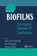 Biofilms di Hans-Curt Flemming, Ulrich Szewzyk, Thomas Griebe edito da Taylor & Francis Ltd