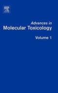 Advances in Molecular Toxicology, Volume 1 edito da ELSEVIER