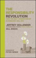 The Responsibility Revolution di Jeffrey Hollender edito da John Wiley & Sons