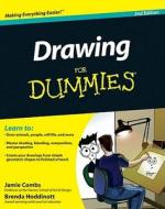 Drawing For Dummies di Brenda Hoddinott, Jamie Combs edito da John Wiley and Sons Ltd