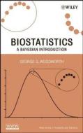 Biostatistics di George G. Woodworth edito da Wiley-Blackwell