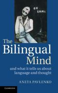 The Bilingual Mind di Aneta Pavlenko edito da Cambridge University Press