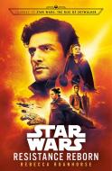 Resistance Reborn (Star Wars): Journey to Star Wars: The Rise of Skywalker di Rebecca Roanhorse edito da DELREY TRADE