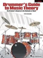 Drummer's Guide to Music Theory: The Drummer's Resource to the Rudiments of Music di Peter Magadini edito da Hal Leonard Publishing Corporation