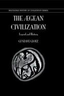Aegean Civilization di G. Glotz edito da Routledge