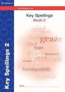 Key Spelling Book 2 di Anne Forster, Paul Martin, D. W. Smith edito da Schofield & Sims Ltd