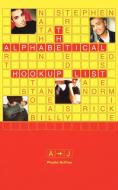 The Alphabetical Hookup List A-J di Phoebe Mcphee edito da POCKET BOOKS