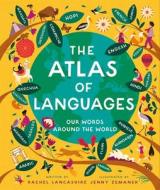 Atlas Of Languages di Rachel Lancashire-Vermeulen edito da Pan Macmillan
