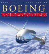 Boeing Widebodies di Michael Haenggi edito da Motorbooks International