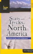 Scats and Tracks of North America di James C. Halfpenny edito da Rowman & Littlefield