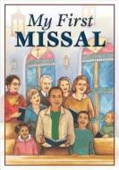 My First Missal (Revised) di Maria Dateno edito da PAULINE BOOKS & MEDIA