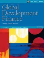 Global Development Finance 2009 di World Bank Group edito da World Bank Group Publications