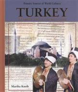 Turkey di Martha Kneib, Martha Knelb edito da PowerPlus Books