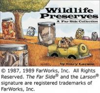 Wildlife Preserves di Gary Larson edito da ANDREWS & MCMEEL
