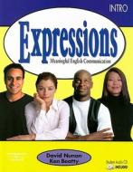 Expressions: Intro: Meaningful English Communication [With CD] di David Nunan, Ken Beatty edito da Heinle & Heinle Publishers