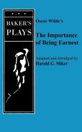 Importance of Being Earnest, the (One-Act) di Oscar Wilde edito da BAKERS PLAYS (MA)